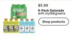 Walgreens 6-Pack Gatorade with myWalgreens offer