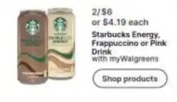 Walgreens Starbucks Energy, Frappuccino or Pink Drink offer