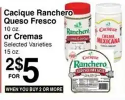 Superior Grocers Cacique Ranchero Queso Fresco or cremas offer