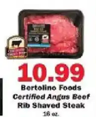 Schnucks Bertolino Foods Certified Angus Beef Rib Shaved Steak offer