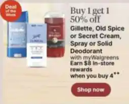 Walgreens Gillette, Old Spice or Secret Cream, Spray or Solid Deodorant offer