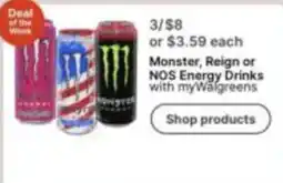 Walgreens Monster, Reign or NOS Energy Drinks offer