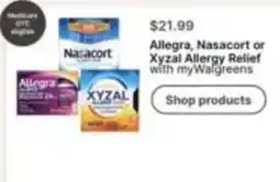 Walgreens Allegra, Nasacort or Xyzal Allergy Relief offer