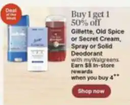 Walgreens Gillette, Old Spice or Secret Cream, Spray or Solid Deodorant offer