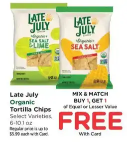 Kroger Late July Organic Tortilla Chips offer