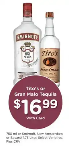 Ralphs Tito's or Gran Malo Tequila offer