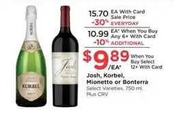 Ralphs Josh, Korbel, Mionetto or Bonterra offer