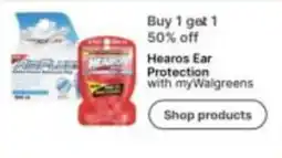 Walgreens Hearos Ear Protection offer