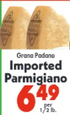 Marino's Supermarket Grana Padano Imported Parmigiano offer