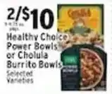 Met Foodmarkets Healthy Choice Power Bowls or Cholula Burrito Bowls offer