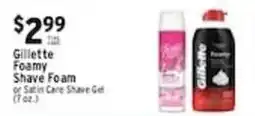 Met Foodmarkets Gillette Foamy Shave Foam or Satin Care Shave Gel offer