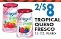 Compare Foods La Yogurt Tropical Queso Fresco offer