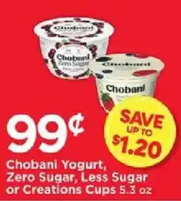 Cub Foods Chobani Yogurt, Zero Sugar, Less Sugar or Creations Cups offer