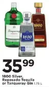 Cub Foods 1800 Silver, Reposado Tequila or Tanqueray Gin offer