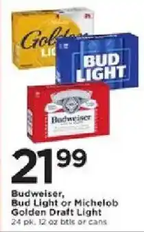 Cub Foods Budweiser, Bud Light or Michelob Golden Draft Light offer
