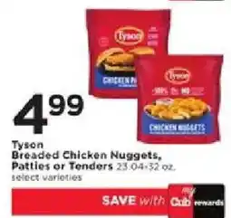 Cub Foods Tyson Breaded Chicken Nuggets, Patties or Tenders offer