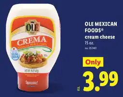 Lidl Ole Mexican Foods cream cheese offer