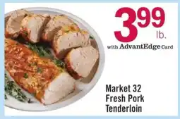 Price Chopper Market 32 Fresh Pork Tenderloin offer