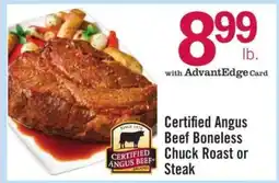 Price Chopper Certified Angus Beef Boneless Chuck Roast or Steak offer
