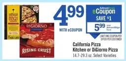 Price Chopper California Pizza Kitchen or DiGiorno Pizza offer