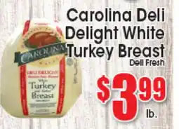 Supremo Foods Inc Carolina Deli Delight White Turkey Breast offer