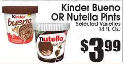 Supremo Foods Inc Kinder Bueno OR Nutella Pints offer