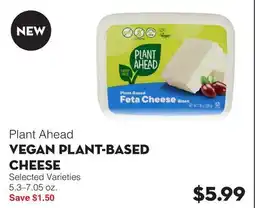 Bristol Farms Plant Ahead VEGAN PLANT-BASED CHEESE offer