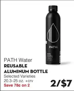 Bristol Farms PATH Water REUSABLE ALUMINUM BOTTLE offer