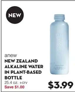 Bristol Farms NEW ZEALAND ALKALINE WATER IN PLANT-BASED BOTTLE offer