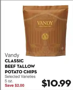 Bristol Farms Vandy CLASSIC BEEF TALLOW POTATO CHIPS offer