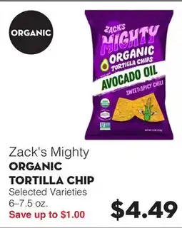 Bristol Farms Zack's Mighty ORGANIC TORTILLA CHIP offer