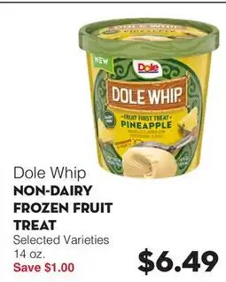 Bristol Farms Dole Whip NON-DAIRY FROZEN FRUIT TREAT offer