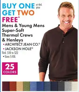 Boscov's ARCHITECT JEAN CO. or JACKSON HOLE Mens & Young Mens Super-Soft Thermal Crews & Henleys offer