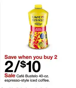 Target CafΓ© Bustelo 40-oz. espresso-style iced coffee offer