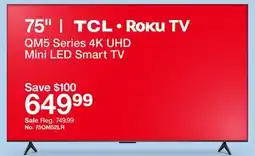 Target 75 | TCL β’ Roku TV QM5 Series 4K UHD Mini LED Smart TV offer