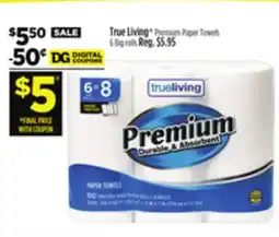 Dollar General True Living Premium Paper Towels offer
