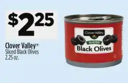 Dollar General Clover Valley Sliced Black Olives offer