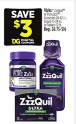 Dollar General Vicks ZzzQuil or PureZzzs Gummies 24-42 ct., Liquid 12-24 oz. or Tablets 12 ct offer