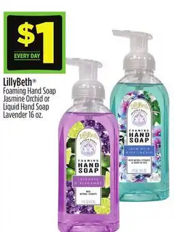 Dollar General LillyBeth Foaming Hand Soap Jasmine Orchid or Liquid Hand Soap Lavender offer