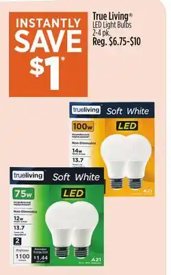 Dollar General True Living LED Light Bulbs offer