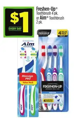 Dollar General Freshen-Up Toothbrush or Aim Toothbrush offer