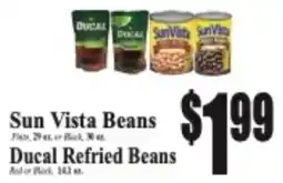 Baja Ranch Sun Vista Beans and Ducal Refried Beans offer