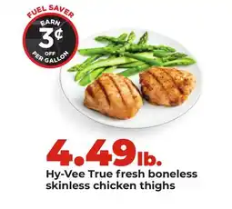 Hy-Vee Hy-Vee True fresh boneless skinless chicken thighs offer