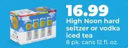 Hy-Vee High Noon hard seltzer or vodka iced tea offer