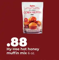 Hy-Vee Hy-Vee hot honey muffin mix offer