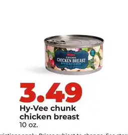 Hy-Vee Hy-Vee chunk chicken breast offer