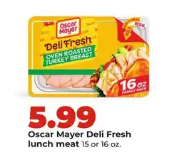 Hy-Vee Oscar Mayer Deli Fresh lunch meat offer