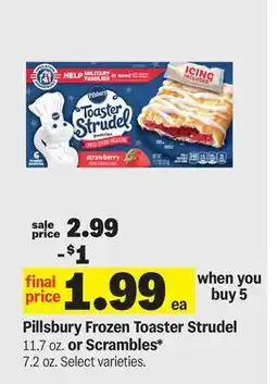 Meijer Pillsbury Frozen Toaster Strudel 11.7 oz. or Scrambles* 7.2 oz offer