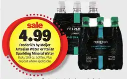 Meijer Frederik's by Meijer Artesian Water or Italian Sparkling Mineral Water offer