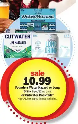 Meijer Founders Water Hazard or Long Drink 6 pk./12 oz. cans or Cutwater Cocktails* 4 pk./12 oz. cans offer